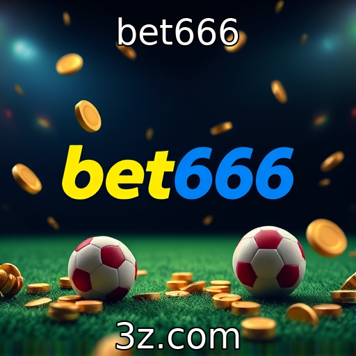 bet666 : Evolução dos jogos de azar e apostas online